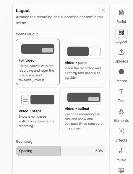Screencast Layout rail with Full video, panel, steps, and callout options